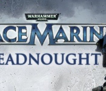 Warhammer 40,000: Space Marine - Dreadnought Assault