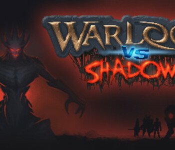 Warlocks vs Shadows