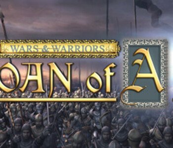 Wars and Warriors: Joan of Arc