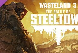 Wasteland 3: The Battle of Steeltown