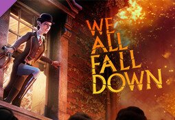 We Happy Few - We All Fall Down