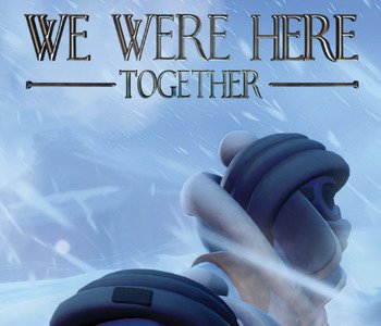 We Were Here Together