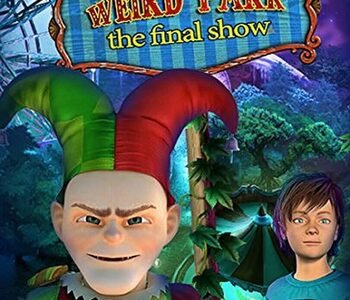 Weird Park: The Final Show