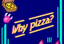 Why pizza?