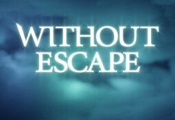 Without Escape