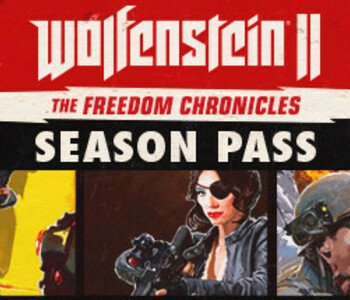 Wolfenstein II: The Freedom Chronicles - Season Pass