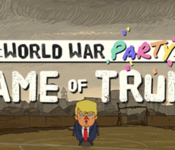 World War Party: Game Of Trump