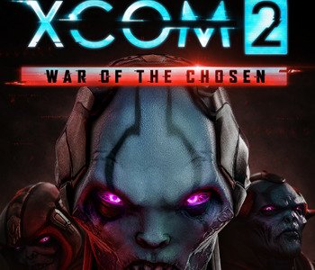XCOM 2 War Of The Chosen