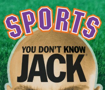 YOU DON'T KNOW JACK SPORTS