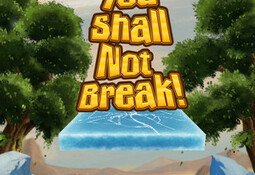 You Shall Not Break!