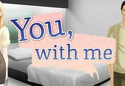 You, With Me - A Kinetic Novel