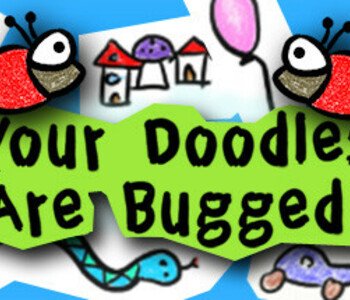 Your Doodles Are Bugged!