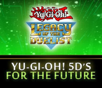 Yu-Gi-Oh! 5D’s For the Future