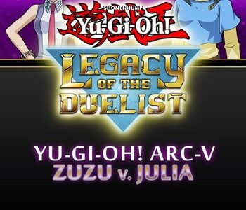 Yu-Gi-Oh! Legacy of the Duelist: Arc-V Zuzu v. Julia