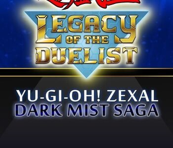 Yu-Gi-Oh! Legacy of the Duelist: Zexal Dark Mist Saga