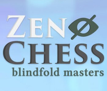 Zen Chess: Blindfold Masters