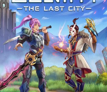 Zenith: The Last City