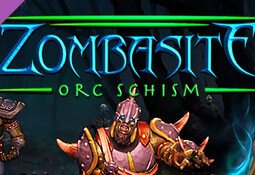 Zombasite - Orc Schism