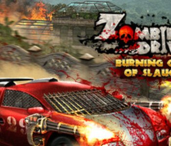 Zombie Driver HD Burning Garden of Slaughter