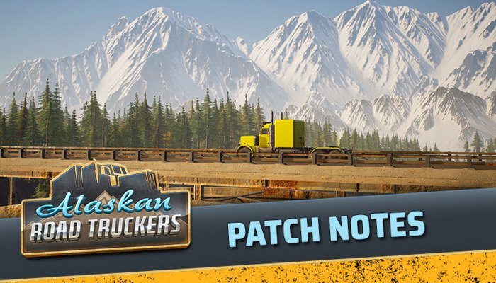 Alaskan Truck Simulator: Patch #1