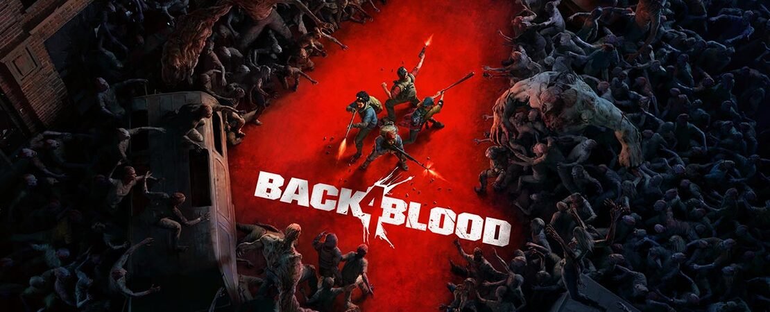 Back 4 Blood - Warum wir seit 11 Jahren auf das Spiel gewartet haben