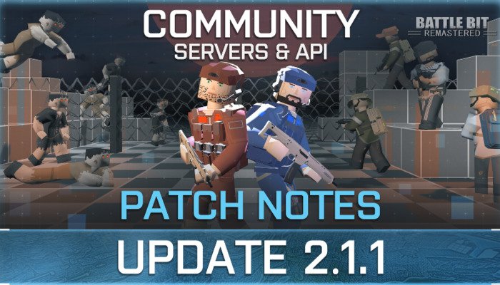 BattleBit Remastered: From Community Servers to Patch Notes