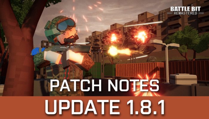 BattleBit Remastered: Update 1.8.1