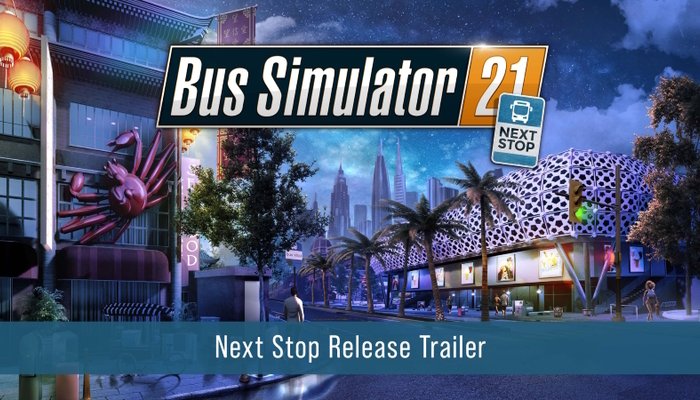 Bus Simulator 21 Next Stop: Das steckt im großen Update