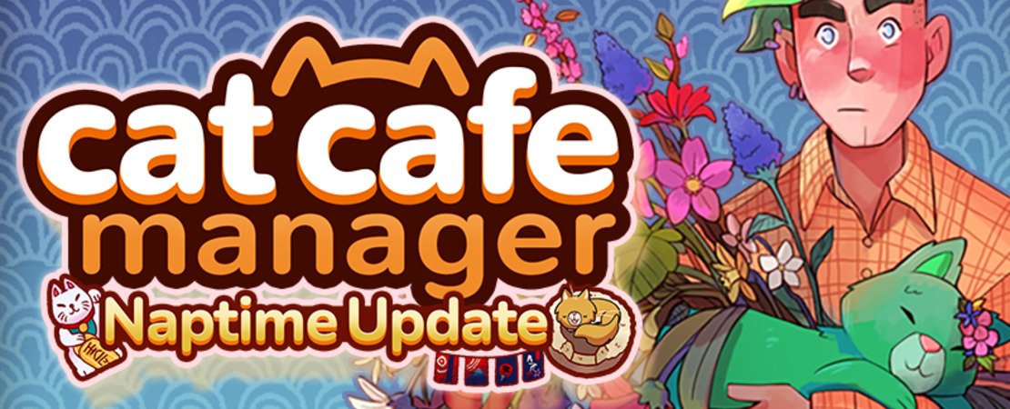 Cat Cafe Manager: The Naptime Update - Sleeping Cats, Eastern Tea House Furniture Set & Bonner's Ingredient Delivery Service