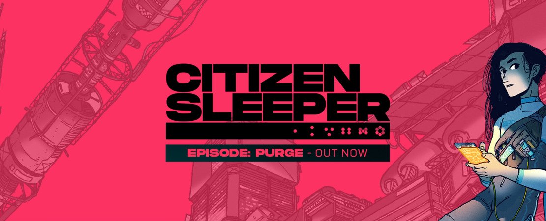 Citizen Sleeper - The Exciting Conclusion with Episode PURGE