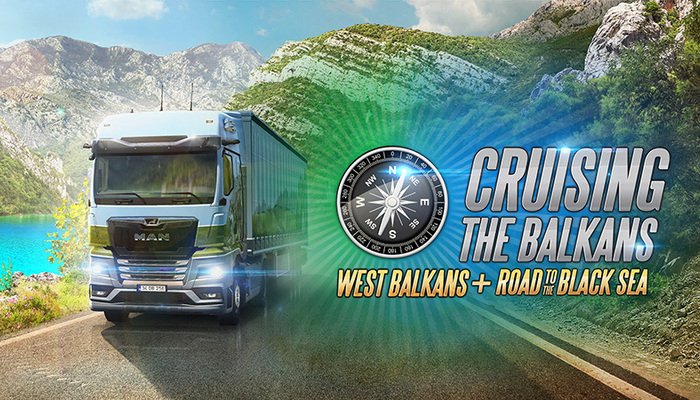 Euro Truck Simulator: Cruising The Balkans