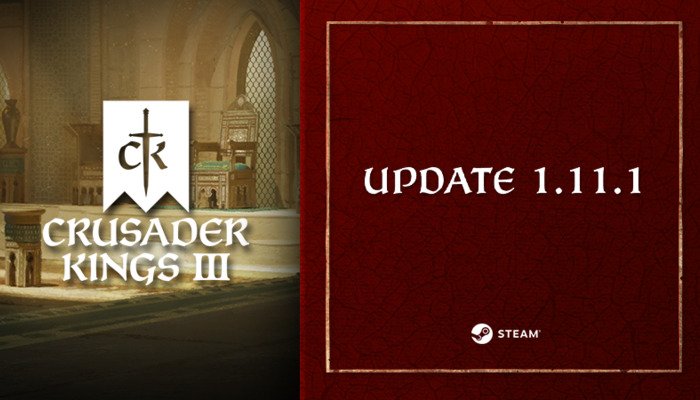 Crusader Kings III: Update 1.11.1