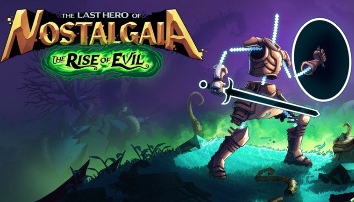 De Laatste Held van Nostalgaia: Deluxe Editie en Rise of Evil DLC onthuld