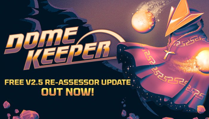 Dome Keeper: Das Re-Assessor Update: Alle Infos & Neuerungen im Überblick