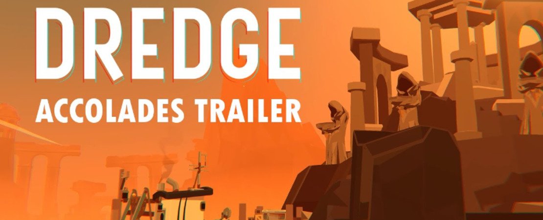 DREDGE: The indie horror that pulls you into the depths - Press quotes and impressions on the dark fishing game