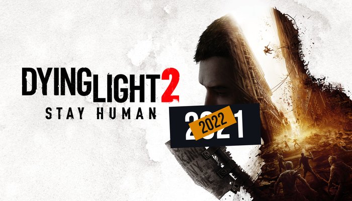Dying Light 2 Stay Human - Release jetzt doch erst Anfang 2022