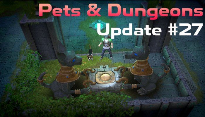 DYSMANTLE: Update #27: Ein Blick auf "Pets & Dungeons"