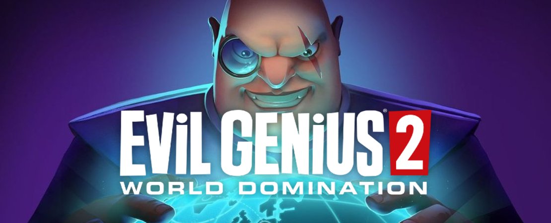 Evil Genius 2: World Domination - Finally be really evil!