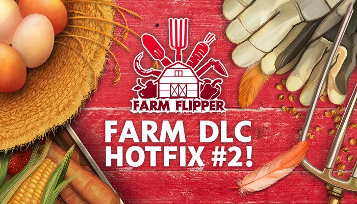 House Flipper - Farm DLC: Fehlerbehebungen und mehr: Alle Infos & Neuerungen im Überblick