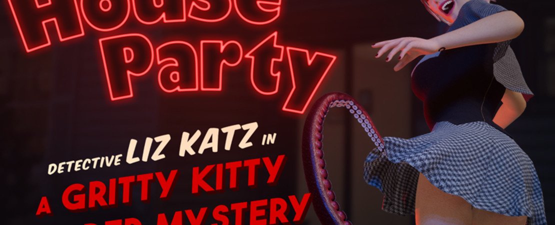House Party: Detective Liz Katz in een Gritty Kitty Murder Mystery - Maak kennis met de charmante en verleidelijke cosplayer