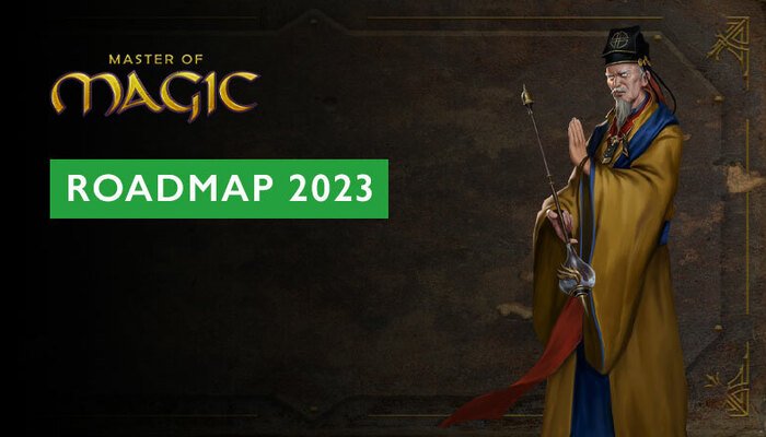 Master of Magic: Erweiterte Roadmap 2023