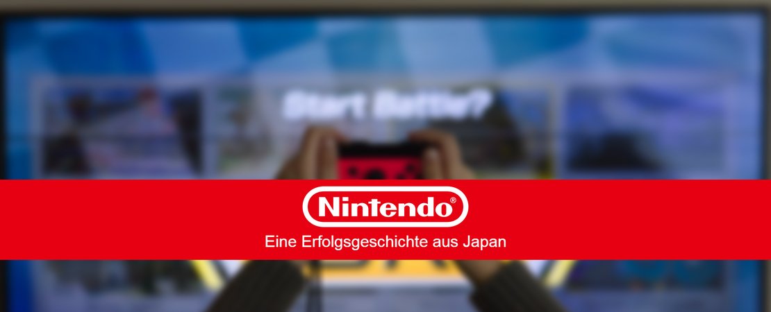 Nintendo - Eine Erfolgsgeschichte aus Japan