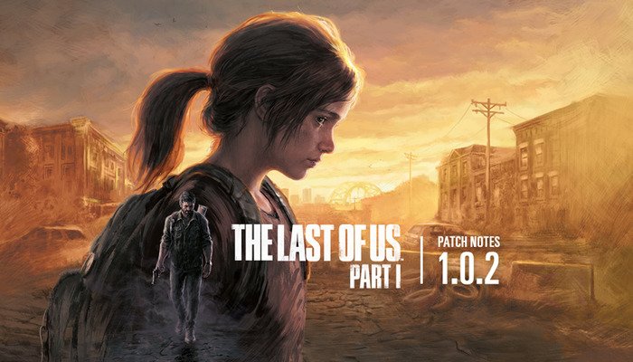 Patch für The Last of Us Part I jetzt verfügbar: Leistungsverbesserungen, Grafik-Fixes und vieles mehr im Überblick