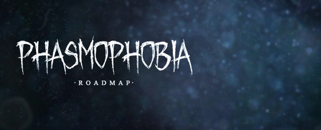 Phasmophobia: Exploring the Future of Horror Gaming - Next Stops on the Roadmap, New Features, and More