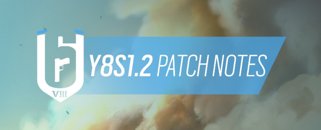 Rainbow Six Siege Y8S1.2 Patch - All information and updates at a glance