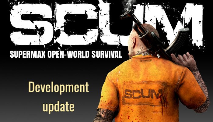 SCUM Entwickler-Update: Das erwartet dich!: Alle Infos zu neuen Features, Fehlerbehebungen und Optimierungen