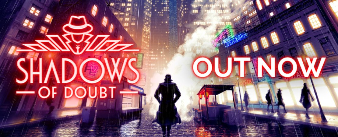 Shadows of Doubt - Successful Early Access and a Glimpse into the Future