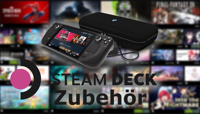 Steam Deck Zubehör 2024: Das beste Zubehör für den Handheld