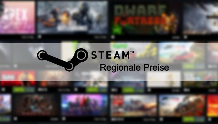 Steam führt regionale Preisbildung für Spiele ein: Fairere Preise für Spieler weltweit