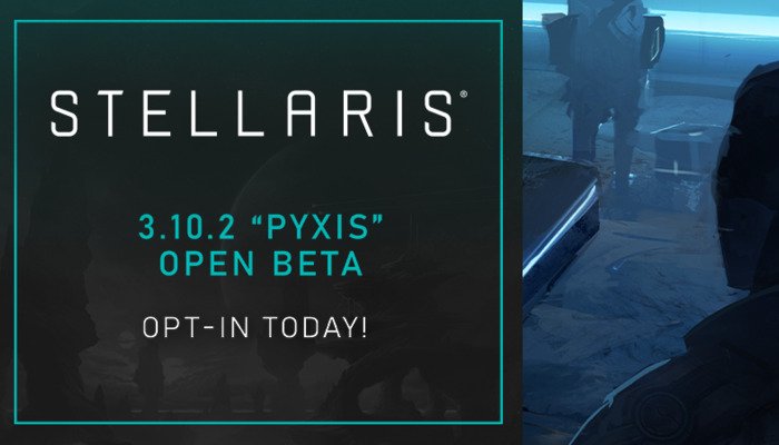 Stellaris: De 3.10.2 "Pyxis" Open Beta Patch